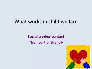 What works in child welfare