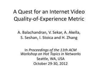 A Quest for an Internet Video Quality-of-Experience Metric