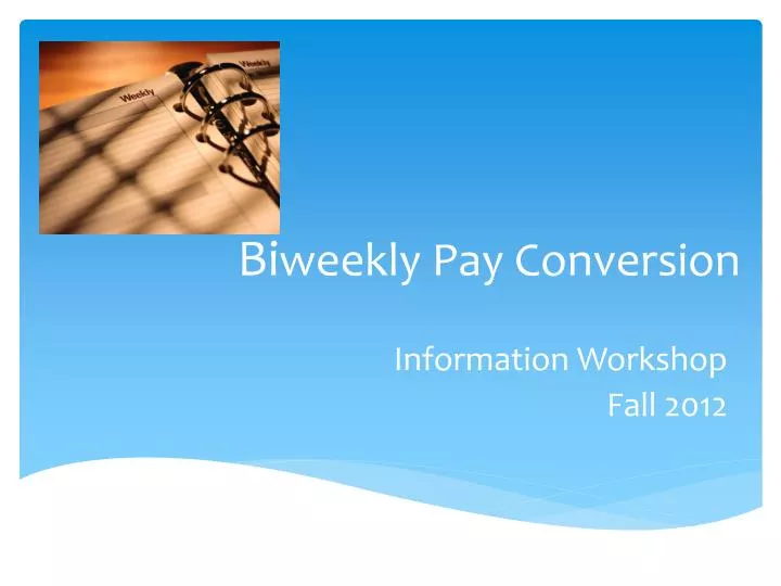 bi weekly pay conversion