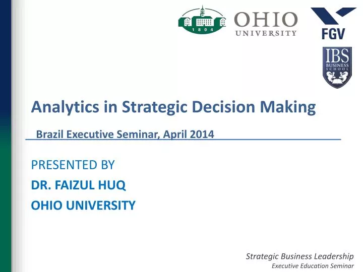 analytics in strategic decision making brazil executive seminar april 2014