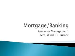 Mortgage/Banking