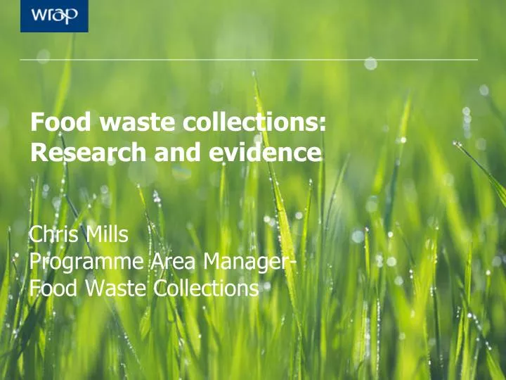 food waste collections research and evidence