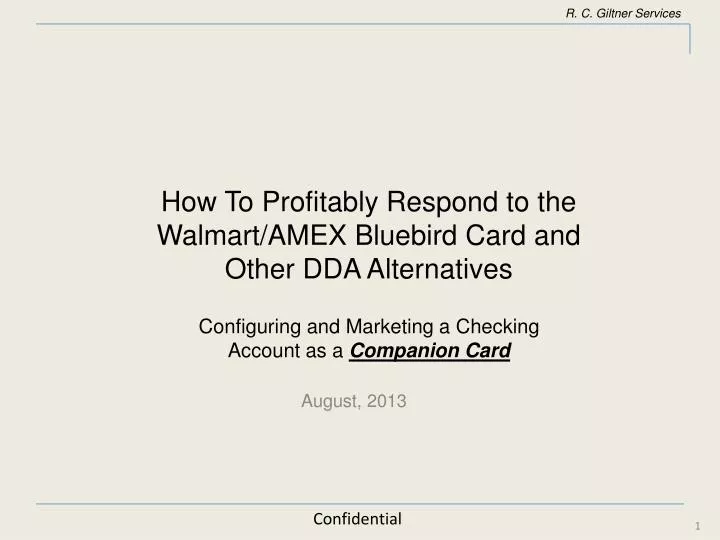 how to profitably respond to the w almart amex bluebird card and other dda alternatives