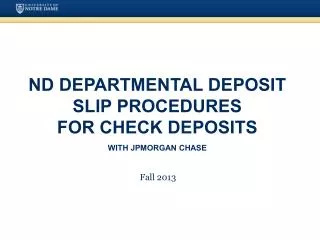 ND Departmental Deposit Slip Procedures for Check Deposits with JPMorgan Chase