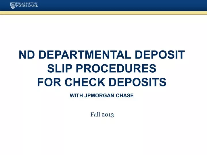 nd departmental deposit slip procedures for check deposits with jpmorgan chase