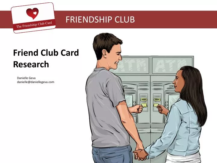 friend club card research