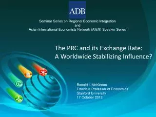 Seminar Series on Regional Economic Integration and Asian International Economists Network (AIEN) Speaker Series