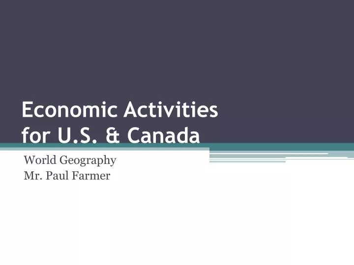 economic activities for u s canada