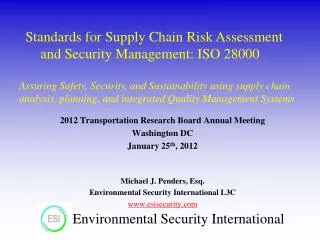 2012 Transportation Research Board Annual Meeting Washington DC January 25 th , 2012 Michael J. Penders, Esq. Enviro