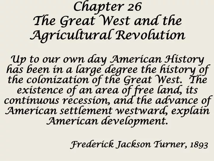 chapter 26 the great west and the agricultural revolution