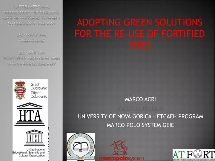 adopting green solutions for the re use of fortified sites