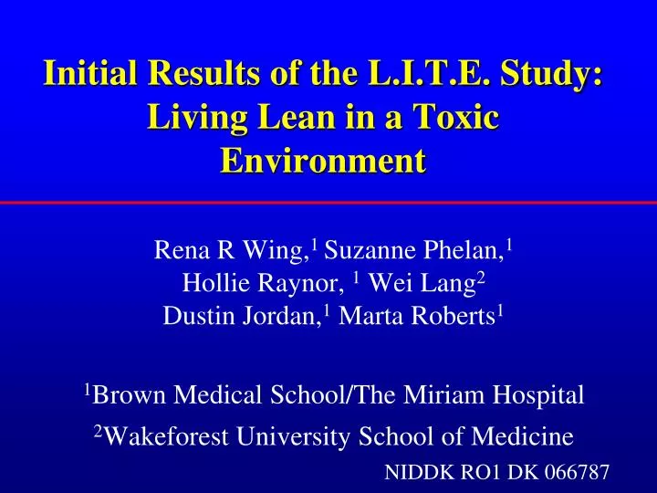 initial results of the l i t e study living lean in a toxic environment
