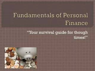 Fundamentals of Personal Finance