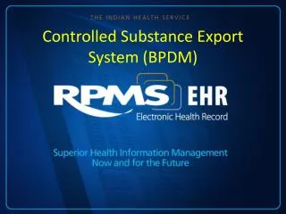 Controlled Substance Export System (BPDM)