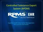 Enhancing Controlled Substance Export System Implementation in IHS - slide 1