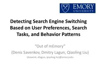 Detecting Search Engine Switching Based on User Preferences, Search Tasks, and Behavior Patterns