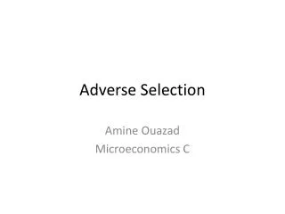 Adverse Selection