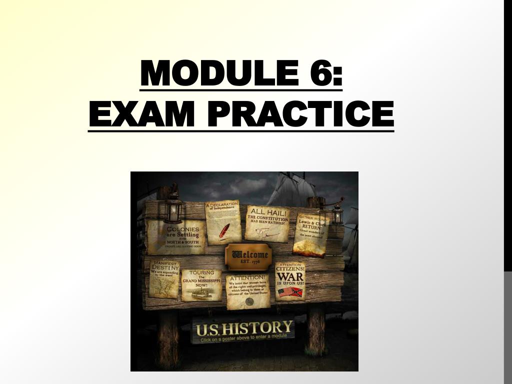 PPT - Module 6: Exam PRACTICE PowerPoint Presentation, free download ...