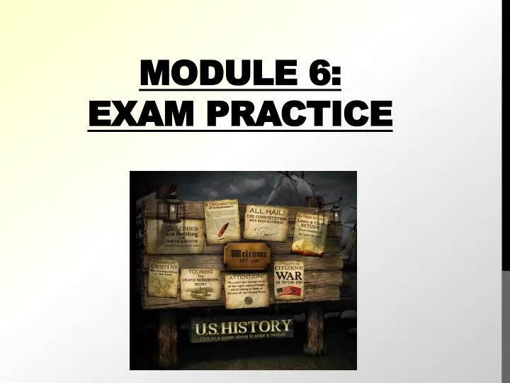 module 6 exam practice