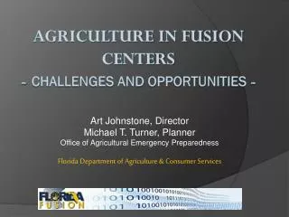 Agriculture in Fusion Centers - Challenges and Opportunities -