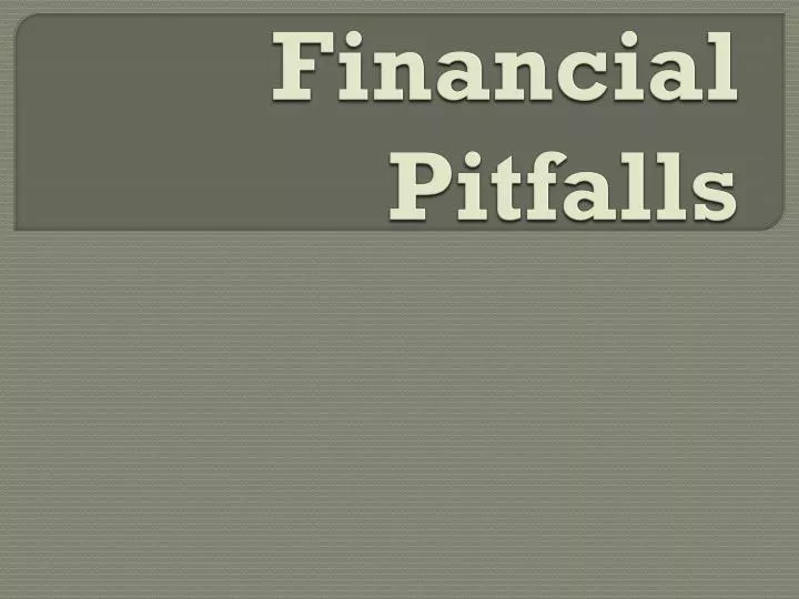 common financial pitfalls