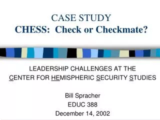 CASE STUDY CHESS: Check or Checkmate?