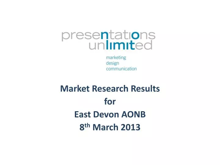 market research results for east devon aonb 8 th march 2013