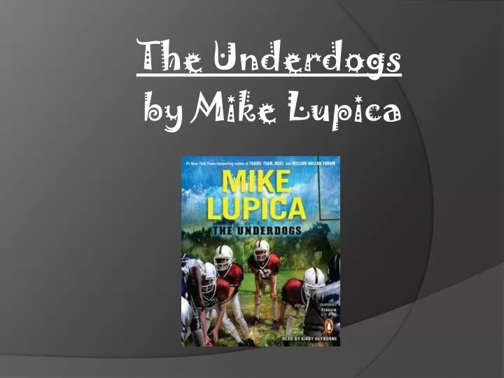 the underdogs by mike lupica