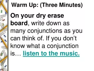 Warm Up: (Three Minutes)