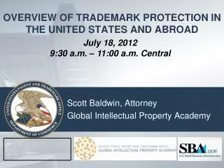 OVERVIEW OF TRADEMARK PROTECTION IN THE UNITED STATES AND ABROAD