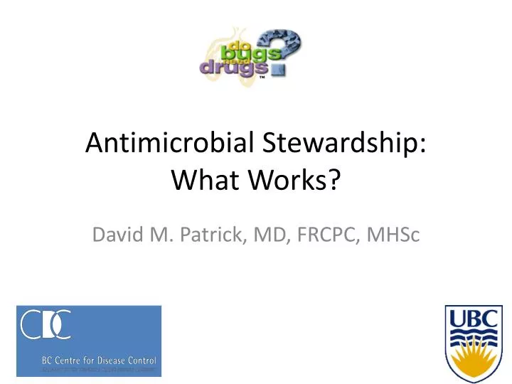 antimicrobial stewardship what works