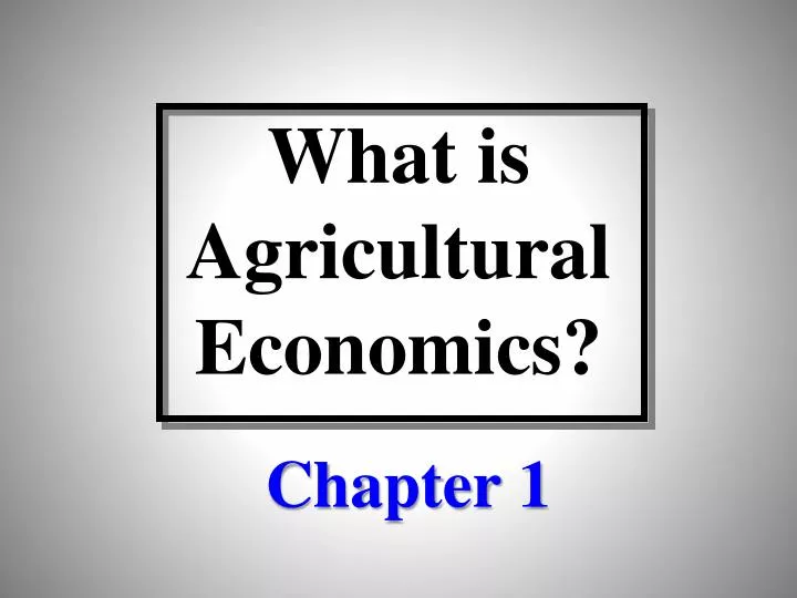 what is agricultural economics