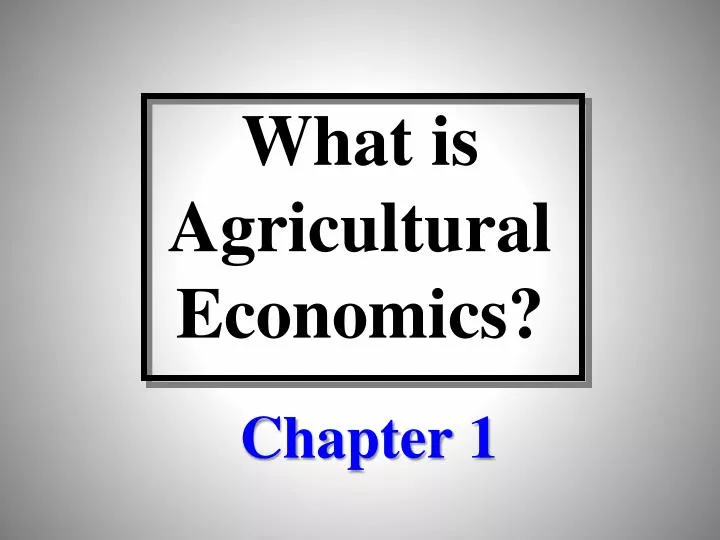 ppt-what-is-agricultural-economics-powerpoint-presentation-free