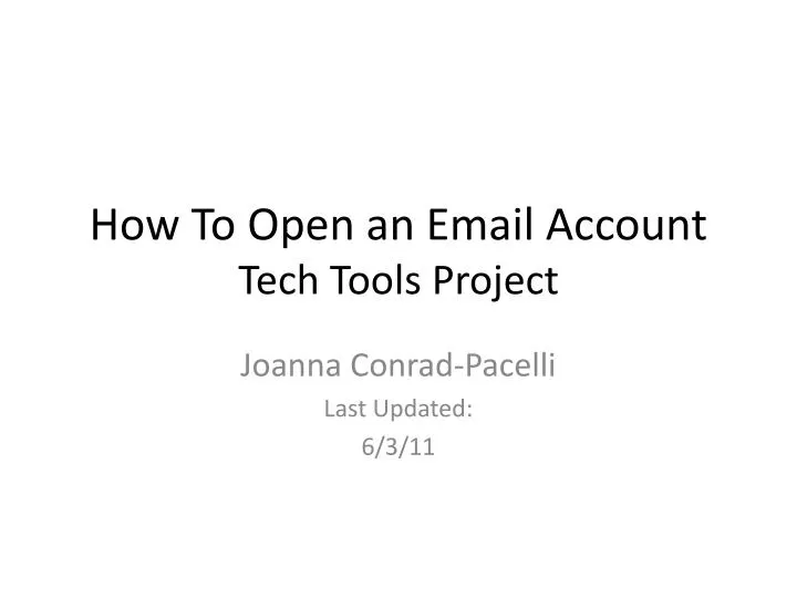 how to open an email account tech tools project