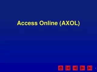 Access Online (AXOL)
