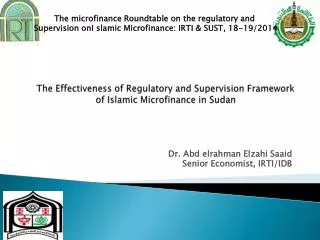The Effectiveness of Regulatory and Supervision Framework of Islamic Microfinance in Sudan