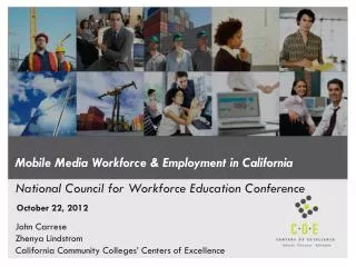 Mobile Media Workforce &amp; Employment in California National Council for Workforce Education Conference