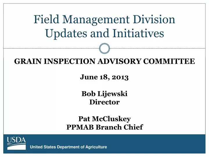 field management division updates and initiatives