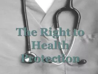 The Right to Health Protection