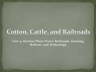 Cotton, Cattle, and Railroads