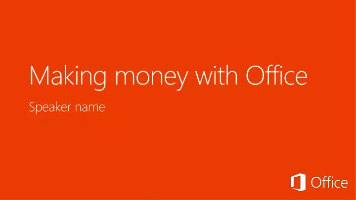 making money with office