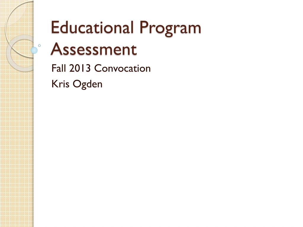 PPT - Educational Program Assessment PowerPoint Presentation, free ...
