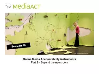 Online Media Accountability instruments Part 2 - Beyond the newsroom