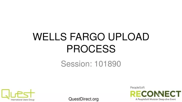 wells fargo upload process