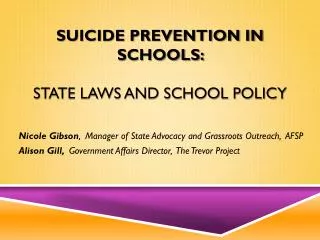 Suicide Prevention in Schools: State laws and school policy
