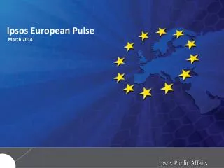 Ipsos European Pulse March 2014