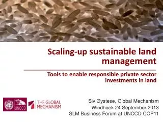 Scaling-up sustainable land management Tools to enable responsible private sector investments in land