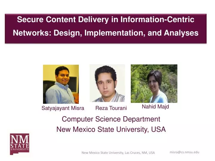 secure content delivery in information centric networks design implementation and analyses
