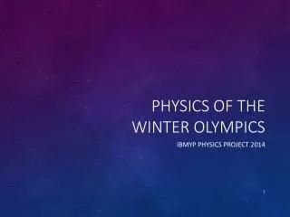 Physics of the Winter Olympics