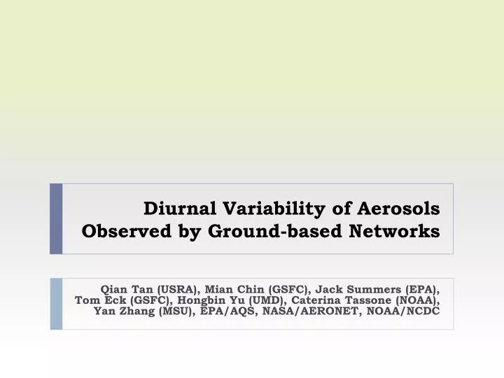 diurnal variability of aerosols observed by ground based networks